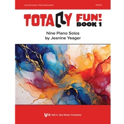 Totally Fun! Book 1 - Late Elementary to Early Intermediate
