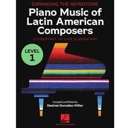 Expanding the Repertoire: Music of Latin American Composers - Level 1 - Elementary