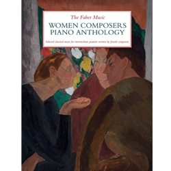 The Faber Music Women Composers Piano Anthology - Intermediae