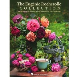 The Eugenie Rocherolle Collection: 19 Memorable Piano Solos Selected by the Composer -