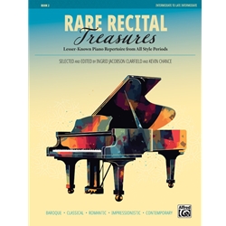 Rare Recital Treasures Book 2 - Intermediate to Late Intermediate