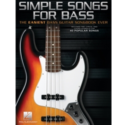 Simple Songs For Bass -The Easiest Bass Guitar Songbook Ever - Easy