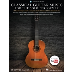 Classical Guitar Music For the Solo Performer -