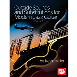 Outside Sounds And Substitutions For Modern Jazz Guitar - Intermediate