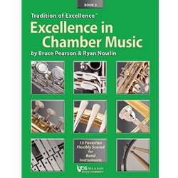 Tradition of Excellence ™ Excellence In Chamber Music - Book 3 - Advanced