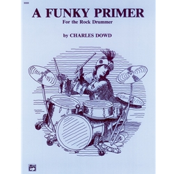 Funky Primer for the Rock Drummer -