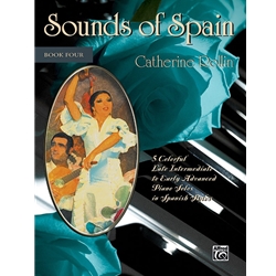 Sounds of Spain Book 4 - Late Intermediate to Early Advanced