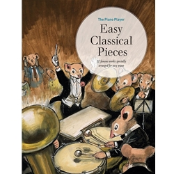 The Piano Player: Easy Classical Pieces - Easy