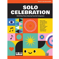 Solo Celebration, Book 6 - Late Intermediate