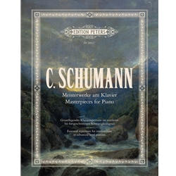 Clara Schumann Masterpieces for Piano - Intermediate to Advanced