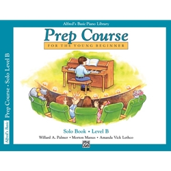 Alfred's Basic Piano Prep Course: Solo Book - B