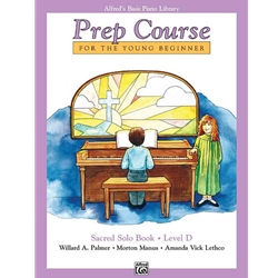 Alfred's Basic Piano Prep Course: Sacred Solo Book - D
