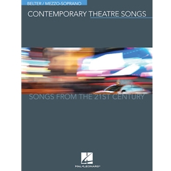Contemporary Theatre Songs: Belter/Mezzo-Soprano -