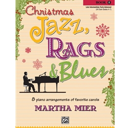 Christmas Jazz, Rags & Blues - Book 5 - Late Intermediate to Early Advanced Piano