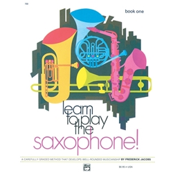 Learn to Play Saxophone! Book 1 - 1