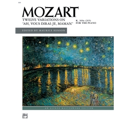 12 Variations On Ah Vous Dirai-Je Maman K. 300e - Early Advanced
