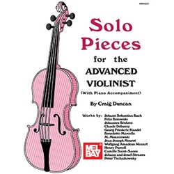 Solo Pieces For the Advanced Violinist - Advanced