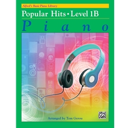 Alfred'S Basic Piano Library: Popular Hits - 1B
