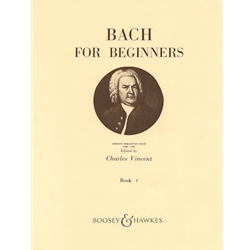 Bach For Beginners - Book 1 - Easy