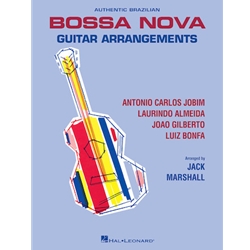 Authentic Brazilian Bossa Nova Guitar Arrangements -