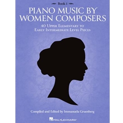 Piano Music by Women Composers - Book 1 - Elementary to Early Intermediate Piano