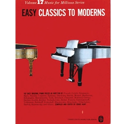 Easy Classics To Moderns - Volume 17 Music For Millions Series - Easy Piano