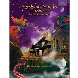 Mythical Motifs, Book 3 - Intermediate to Late Intermediate Piano