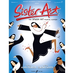 Sister Act - The Smash Hit Musical Comedy -  Piano-Vocal-Guitar