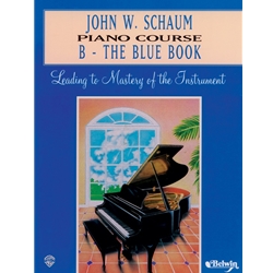 John W. Schaum Piano Course B: the Blue Book - 1.5 Piano