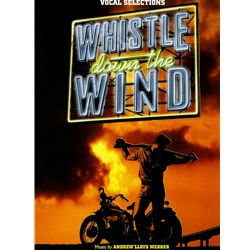 Whistle Down the Wind -  Piano, Vocal