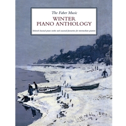 The Faber Music Winter Piano Anthology - Intermediate Piano
