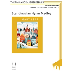 The FJH Piano Ensemble Series: Scandinavian Hymn Medley - Intermediate to Late Intermediate Piano
