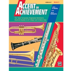 Accent On Achievement - Book 3 - Intermediate French Horn