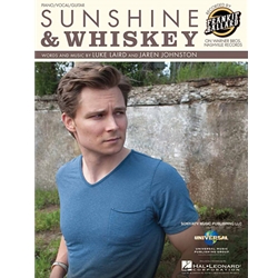 Sunshine and Whiskey -  Piano-Vocal-Guitar
