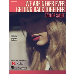 We Are Never Ever Getting Back Together -  Piano-Vocal-Guitar