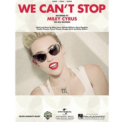 We Can't Stop -  Piano-Vocal-Guitar