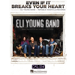 Even If It Breaks Your Heart -  Piano-Vocal-Guitar