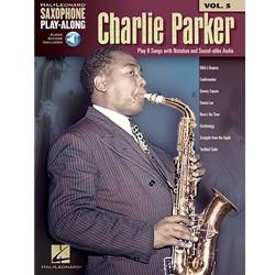 Charlie Parker Saxophone Play Along, Volume 5 -  Saxophone