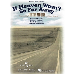 If Heaven Wasn't So Far Away - Piano-Vocal-Guitar