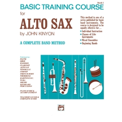 Basic Training Course - Book 1 - Beginning Alto Sax