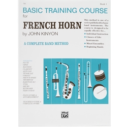 Basic Training Course - Book 1 - Beginning French Horn