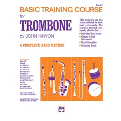 Basic Training Course - Book 2 - Beginning Trombone