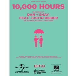 10,000 Hours -  Piano-Vocal-Guitar