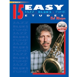 15 Easy Jazz, Blues & Funk Etudes -  Tenor Sax