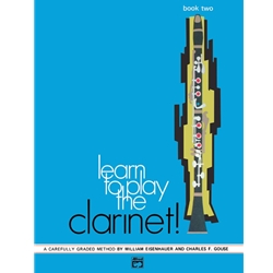Learn to Play Clarinet! Book 2 -  Clarinet