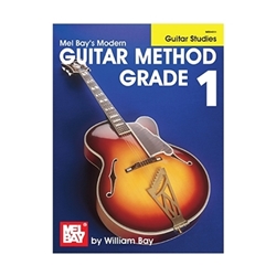 Mel Bay's Modern Guitar Method Grade 1: Guitar Studies -  Guitar