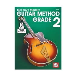 Mel Bay's Modern Guitar Method Grade 2 -  Guitar
