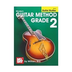 Mel Bay's Modern Guitar Method Grade 2: Guitar Studies -  Guitar