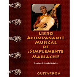 Libro Acompañante Musical de Simplemente Mariachi! Book 1 - Beginning Guitarron