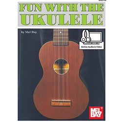 Fun with the Ukulele -  Ukulele